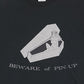 Print T-Shirt “BEWARE of PINNUP”